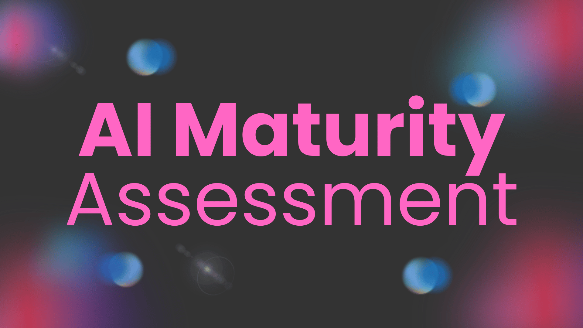 Free AI Maturity Assessment for Marketers